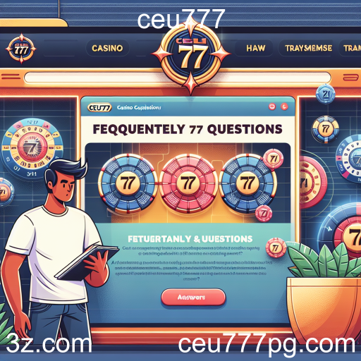 Explorando a Categoria de Perguntas Frequentes no Ceu777